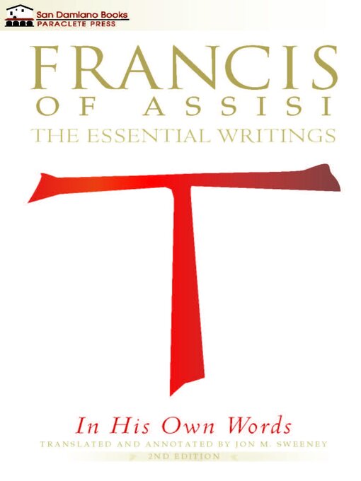 Title details for Francis of Assisi in His Own Words by Jon M. Sweeney - Available